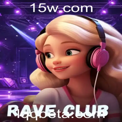 A Jornada Vibrante do RaveClub: Descubra o Universo do Jogo com Lqqbet